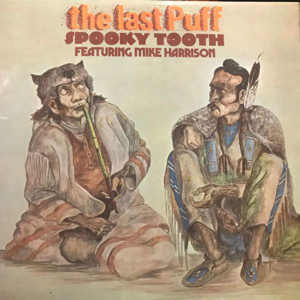 Spooky Tooth, Mike Harrison – The Last Puff (VG+/VG) – LP, AU