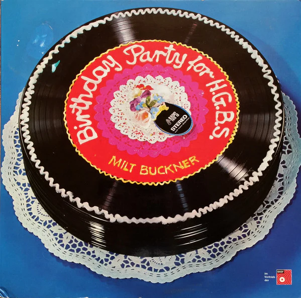 Milt Buckner – Birthday Party For H.G.B.S. (VG+/VG+) – LP, DE 1971