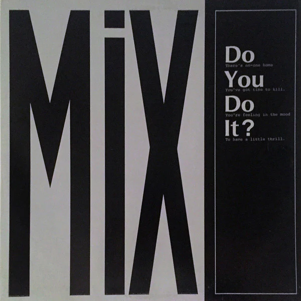 Mix – Do You Do It? (E/VG) – 12", AU 1984