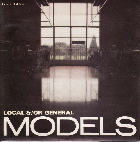 Models – Local &/Or General (VG+/VG+) – 7", AU 1981