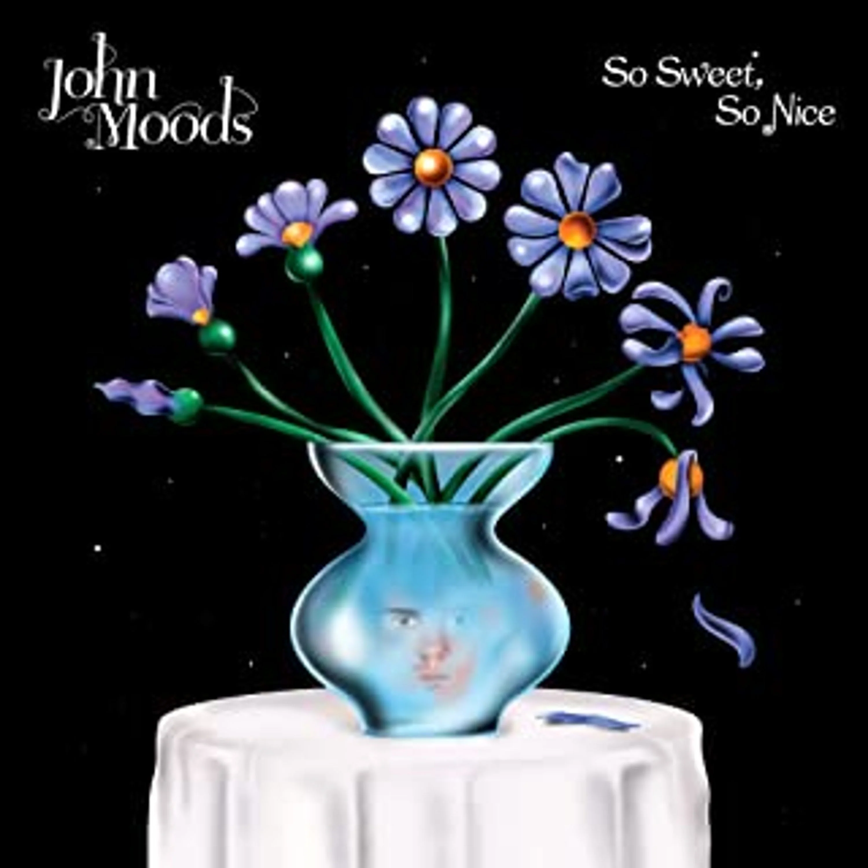 John Moods – So Sweet, So Nice