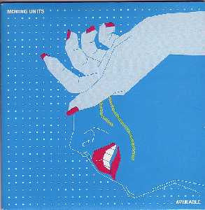 Moving Units – Available (VG+/VG) – 7", US 2004