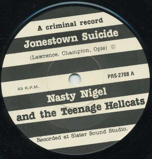 Nasty Nigel And The Teenage Hellcats – Jonestown Suicide (E/E) – 7", AU 1979 - Image 3