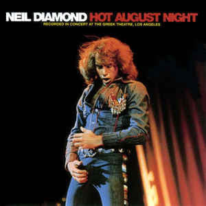 Neil Diamond – Hot August Night (VG/VG+) – 2xLP, AU 1972