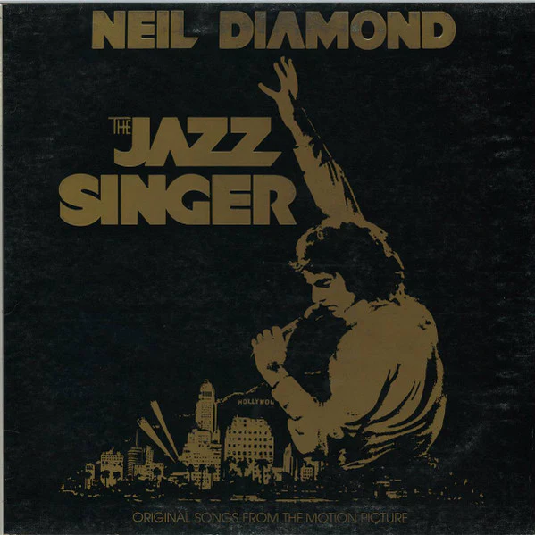Neil Diamond – The Jazz Singer (Original Songs From The Motion Picture) (VG+/VG+) – LP, AU 1980