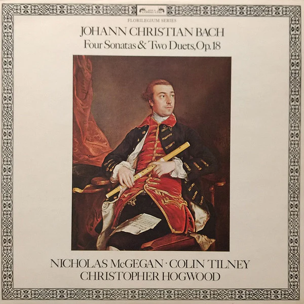 Nicholas McGegan, Colin Tilney, Christopher Hogwood, Johann Christian Bach – Four Sonatas & Two Duets, Op. 18 (VG+/VG+) – LP, UK 1976