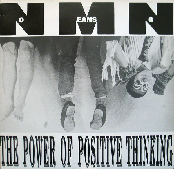 Nomeansno – The Power Of Positive Thinking (VG+/VG+) – 12", EU 1990