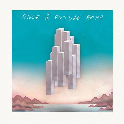 Once & Future Band – Once & Future Band (VG+/VG+) – LP, US 2017