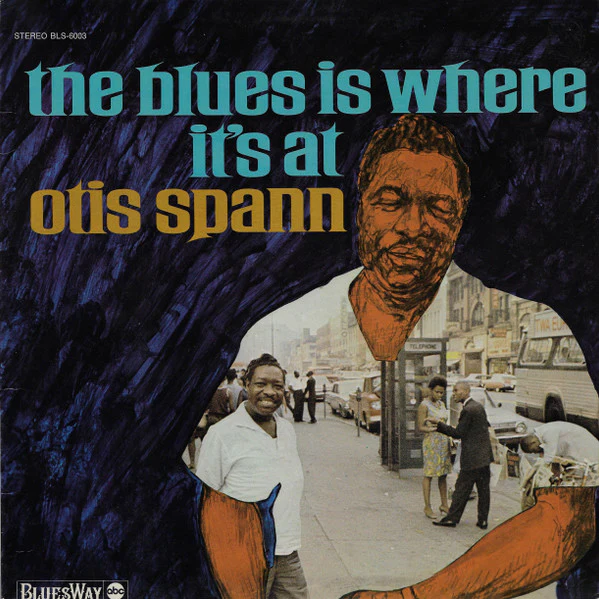 Otis Spann – The Blues Is Where It's At (VG/VG+) – LP, US 1967