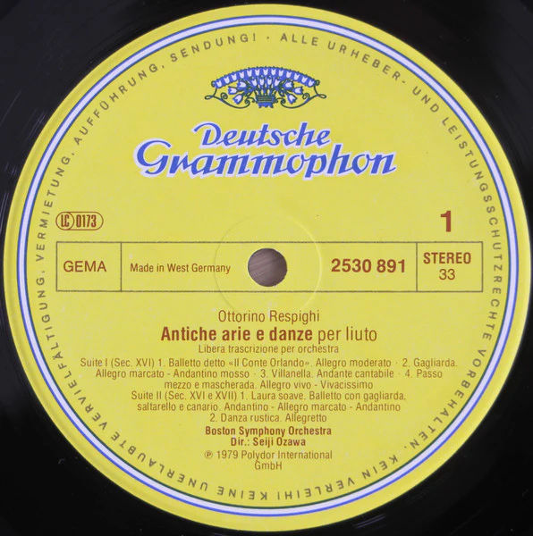 Ottorino Respighi, Boston Symphony Orchestra, Seiji Ozawa – Antiche Arie E Danze = Ancient Airs And Dances (VG+/VG+) – LP, DE 1979 - Image 3