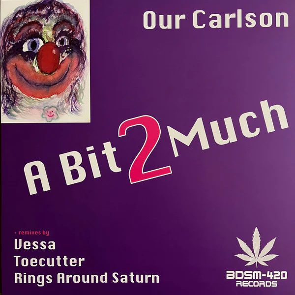 Our Carlson – A Bit2Much (E/VG+) – 12", AU 2023