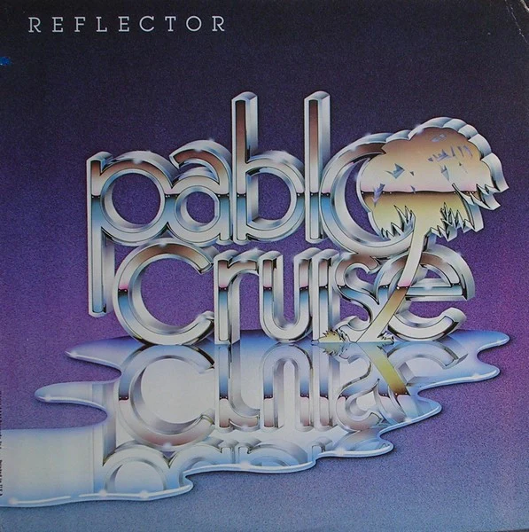Pablo Cruise – Reflector (VG+/VG+) – LP, AU 1981