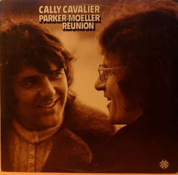 Parker-Moeller Reunion – Cally Cavalier (VG+/VG) – LP, DE 1974