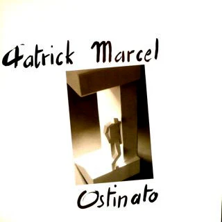 Patrick Marcel – Ostinato (NM/VG+) – LP, FR 1985