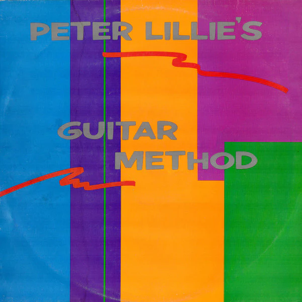 Peter Lillie – Peter Lillie's Guitar Method (E/VG+) – LP, AU 1981