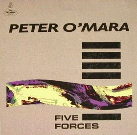 Peter O'Mara – Five Forces (VG+/E) – LP, DE 1989