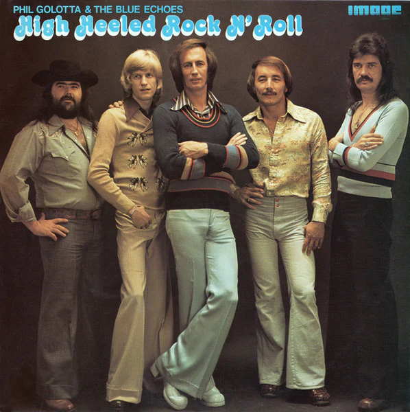 Phil Golotta, The Blue Echoes – High Heeled Rock N' Roll (VG+/VG+) – LP, AU 1975
