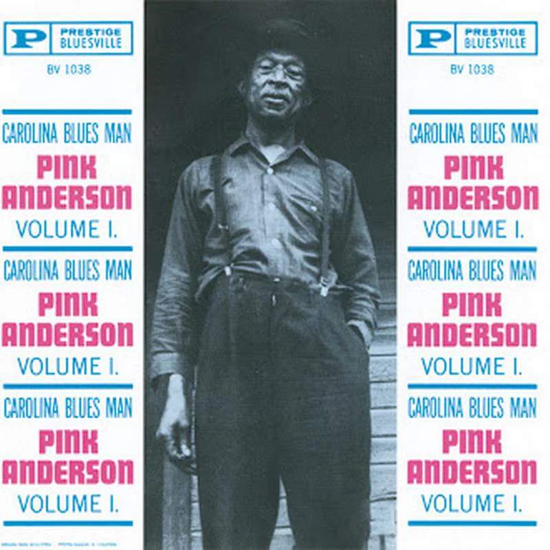 Pink Anderson – Volume 1: Carolina Blues Man (Bluesville, Acoustic Sounds Series)