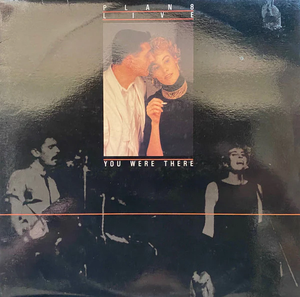 Plan 8 – Live - You Were There (VG+/VG+) – LP, AU 1987