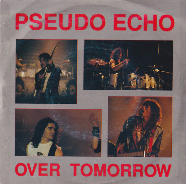 Pseudo Echo – Over Tomorrow (E/E) – 7", AU 1989