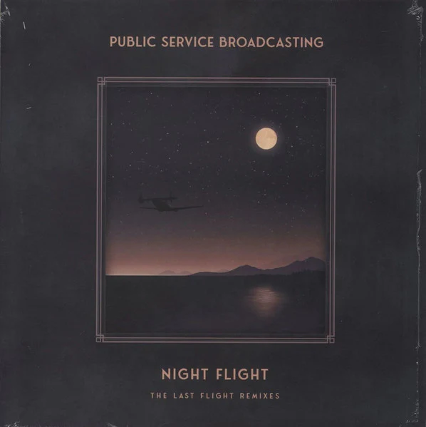 Public Service Broadcasting – Night Flight - The Last Flight Remixes (M/NM) – LP, Worldwide 2025