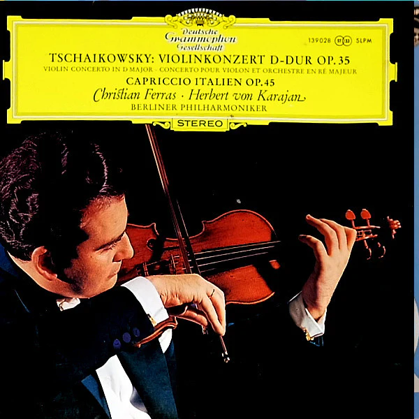 Pyotr Ilyich Tchaikovsky, Christian Ferras, Herbert von Karajan, Berliner Philharmoniker – Violinkonzert D-dur Op. 35 / Capriccio Italien Op. 45 (VG+/VG+) – LP, DE 1974