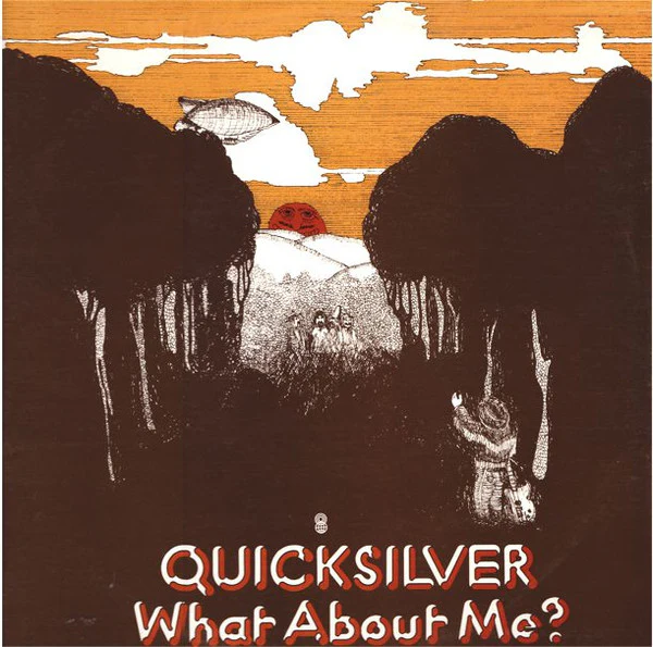 Quicksilver Messenger Service – What About Me (VG/VG+) – LP, AU 1973
