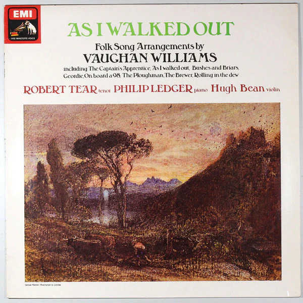 Ralph Vaughan Williams, Robert Tear, Philip Ledger, Hugh Bean – As I Walked Out - Folk Song Arrangements (NM/VG+) – LP, UK 1978