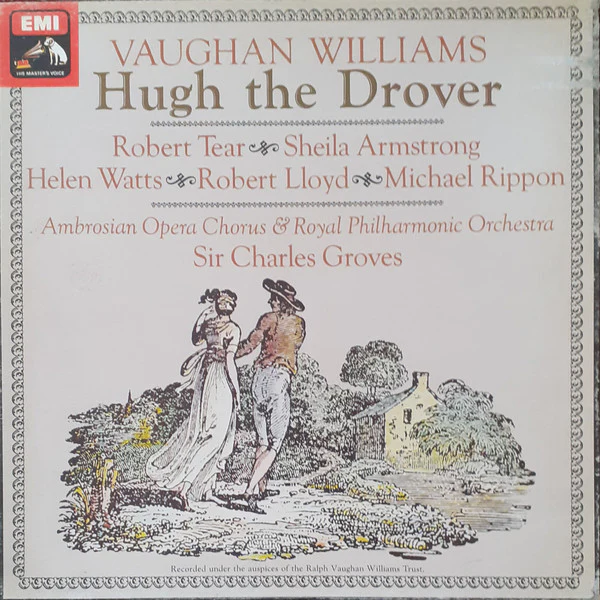 Ralph Vaughan Williams, Robert Tear, Sheila Armstrong, Helen Watts, Robert Lloyd, Michael Rippon, The Ambrosian Opera Chorus, Royal Philharmonic Orchestra, Sir Charles Groves – Hugh The Drover (VG+/VG) – 2xLP, UK 1979
