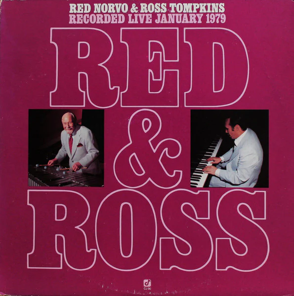 Red Norvo, Ross Tompkins – Red & Ross Recorded Live January 1979 (VG+/VG+) – LP, US 1979