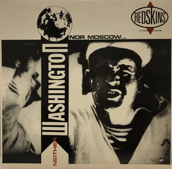 Redskins – Neither Washington Nor Moscow (VG+/VG+) – LP, UK 1986