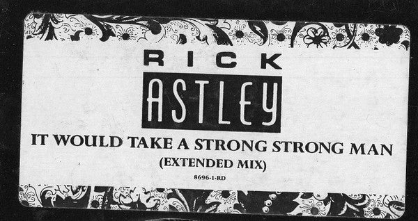 Rick Astley – It Would Take A Strong Strong Man (VG/Generic) – 12", US 1988 - Image 3