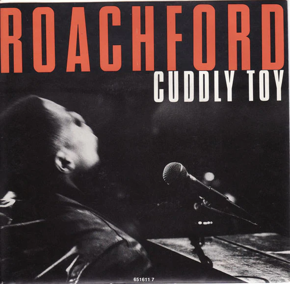Roachford – Cuddly Toy (VG+/VG) – 7", AU 1988
