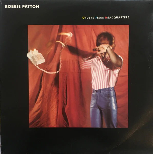 Robbie Patton – Orders From Headquarters (VG+/VG) – LP, AU 1982