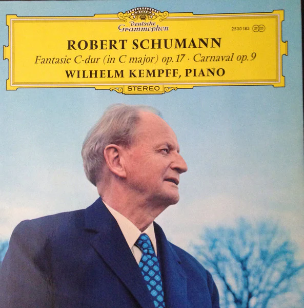 Robert Schumann, Wilhelm Kempff – Fantasie C-dur = In C Major Op. 17 ∙ Carnaval Op. 9 (NM/VG+) – LP, DE 1972