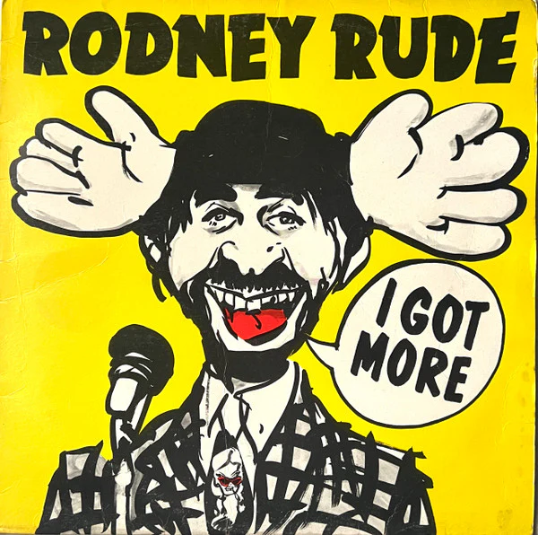 Rodney Rude – I Got More (VG+/VG+) – LP, AU 1985