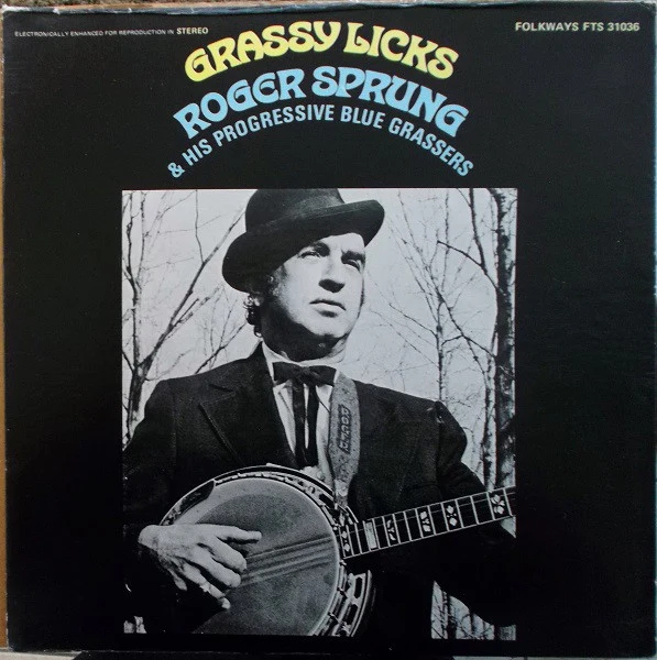 Roger Sprung And His Progressive Bluegrassers – Grassy Licks (VG+/VG) – LP, US 1973