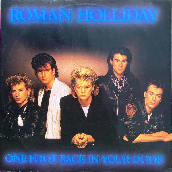 Roman Holliday – One Foot Back In Your Door (VG+/VG) – 12", AU 1985