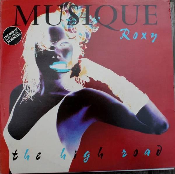 Roxy Music – The High Road (VG+/VG) – LP, AU 1983
