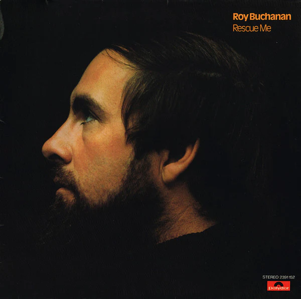 Roy Buchanan – Rescue Me (VG+/VG+) – LP, DE 1974