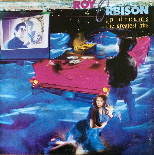 Roy Orbison – In Dreams: The Greatest Hits (VG+/E) – LP, AU 1987