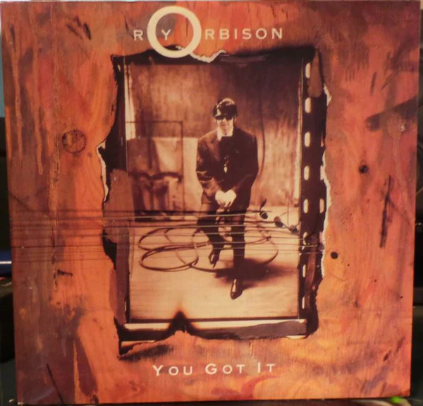 Roy Orbison – You Got It (VG+/VG+) – 7", Australasia 1989