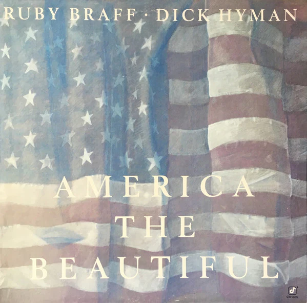 Ruby Braff, Dick Hyman – America The Beautiful (E/VG+) – LP, US 1984