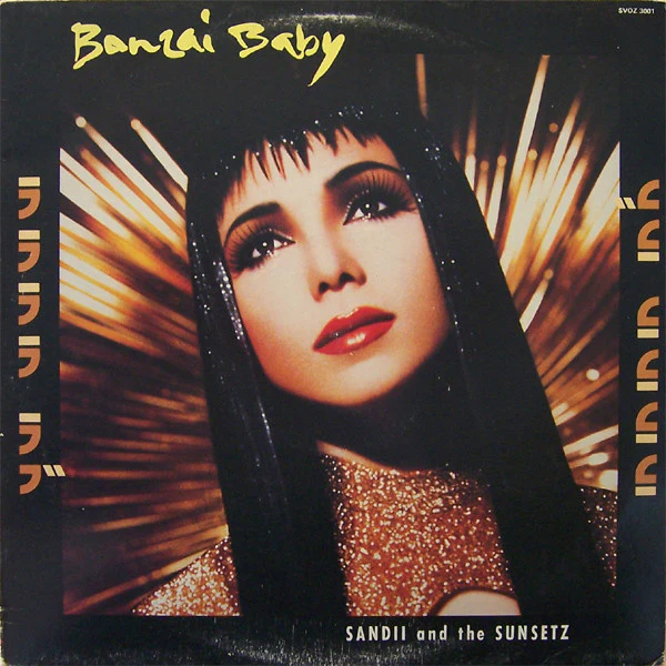 Sandii & The Sunsetz – Banzai Baby (VG+/VG+) – LP, AU 1986
