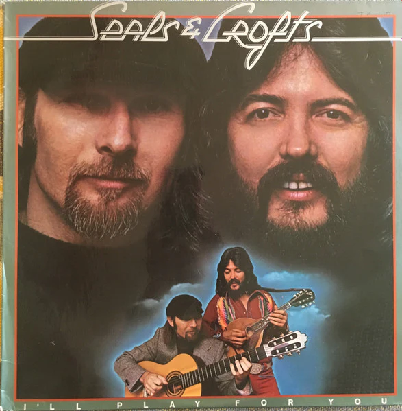 Seals & Crofts – I'll Play For You (VG+/VG) – LP, AU 1975