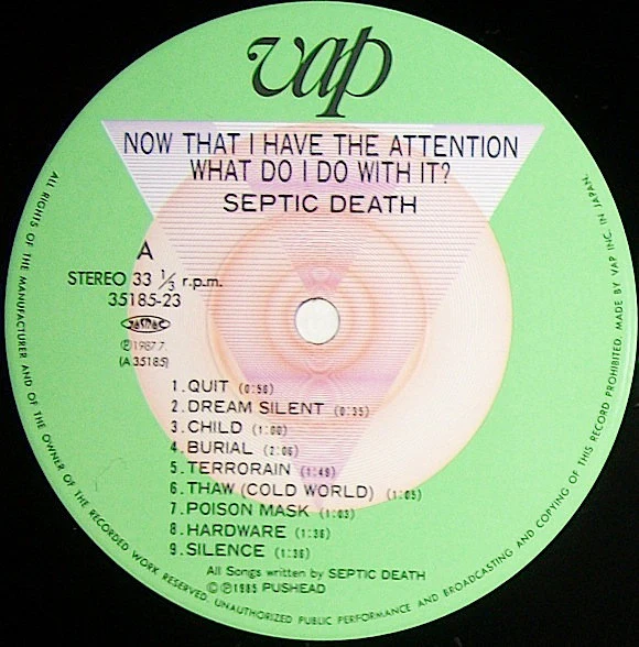 Septic Death – Now That I Have The Attention What Do I Do With It? (E/E) – LP, JP 1987, No OBI - Image 3