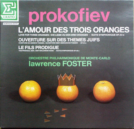 Sergei Prokofiev, Orchestre Philharmonique De Monte-Carlo, Lawrence Foster – L'amour Des Trois Oranges (E/VG+) – LP, FR 1984