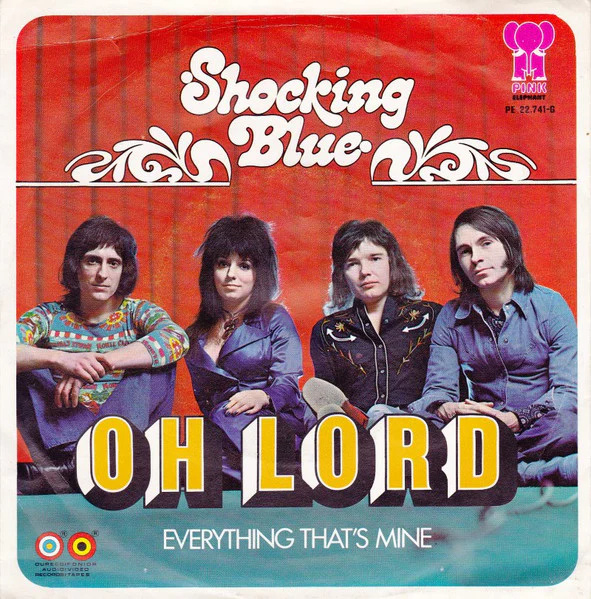 Shocking Blue – Oh Lord (E/VG) – 7", NL 1973
