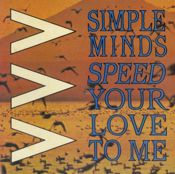 Simple Minds – Speed Your Love To Me (VG+/VG+) – 7", AU 1983