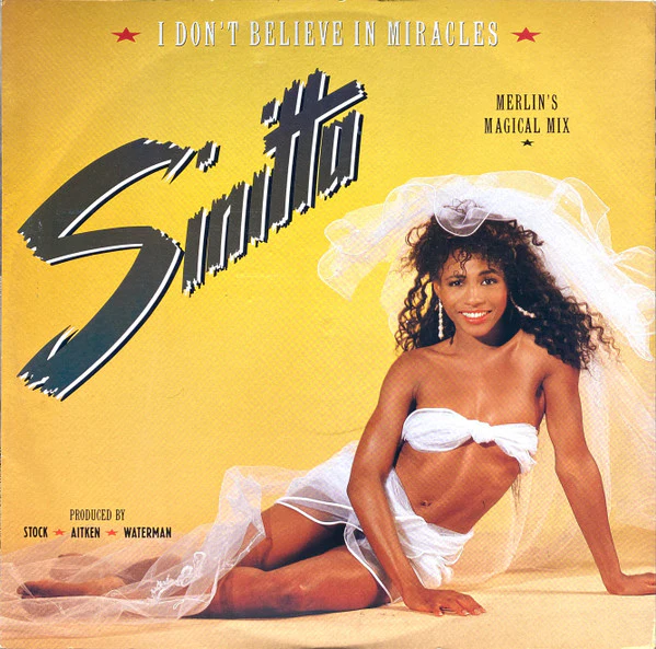 Sinitta – I Don't Believe In Miracles (Merlin's Magical Mix) (VG/VG) – 12", AU 1988